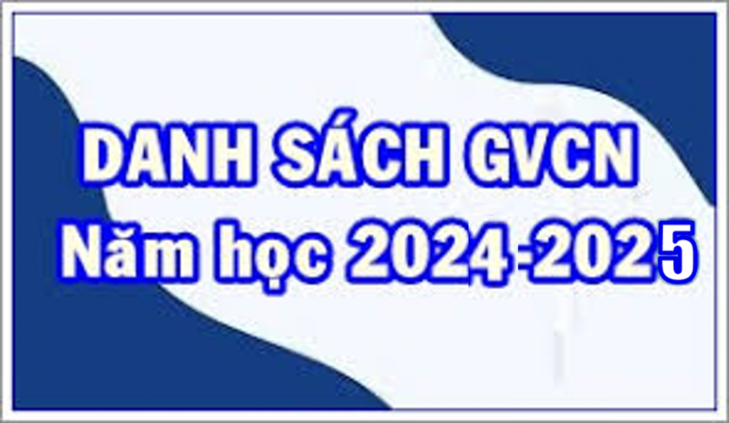 DANH SÁCH GIÁO VIÊN CHỦ NHIỆM NĂM HỌC 2024 - 2025 TRƯỜNG THPT NGÔ QUYỀN