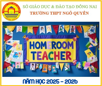 DANH SÁCH GIÁO VIÊN CHỦ NHIỆM NĂM HỌC 2025 - 2026 TRƯỜNG THPT NGÔ QUYỀN