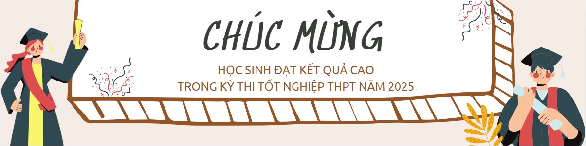 HỌC SINH TRƯỜNG THPT NGÔ QUYỀN ĐẠT KẾT QUẢ CAO TRONG KỲ THI TỐT NGHIỆP THPT NĂM 2025