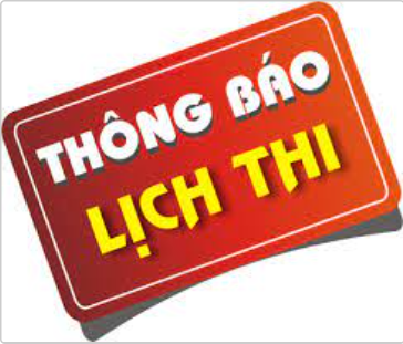 LỊCH THI CUỐI HỌC KỲ II - NĂM HỌC 2025 - 2026