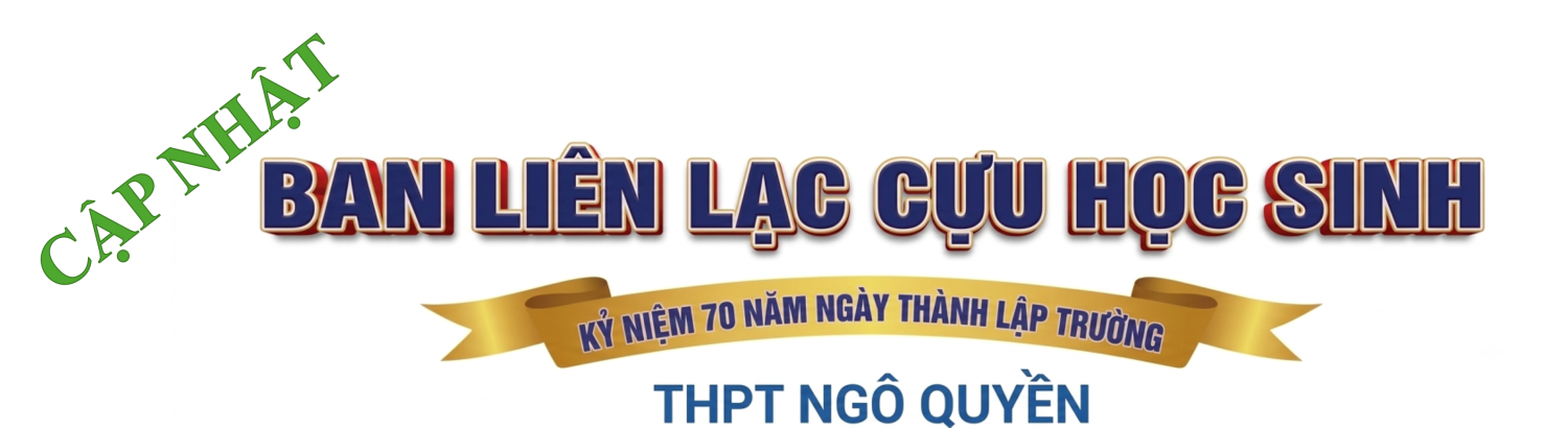 THÔNG BÁO CẬP NHẬT BAN LIÊN LẠC CỰU HỌC SINH CÁC NIÊN KHÓA