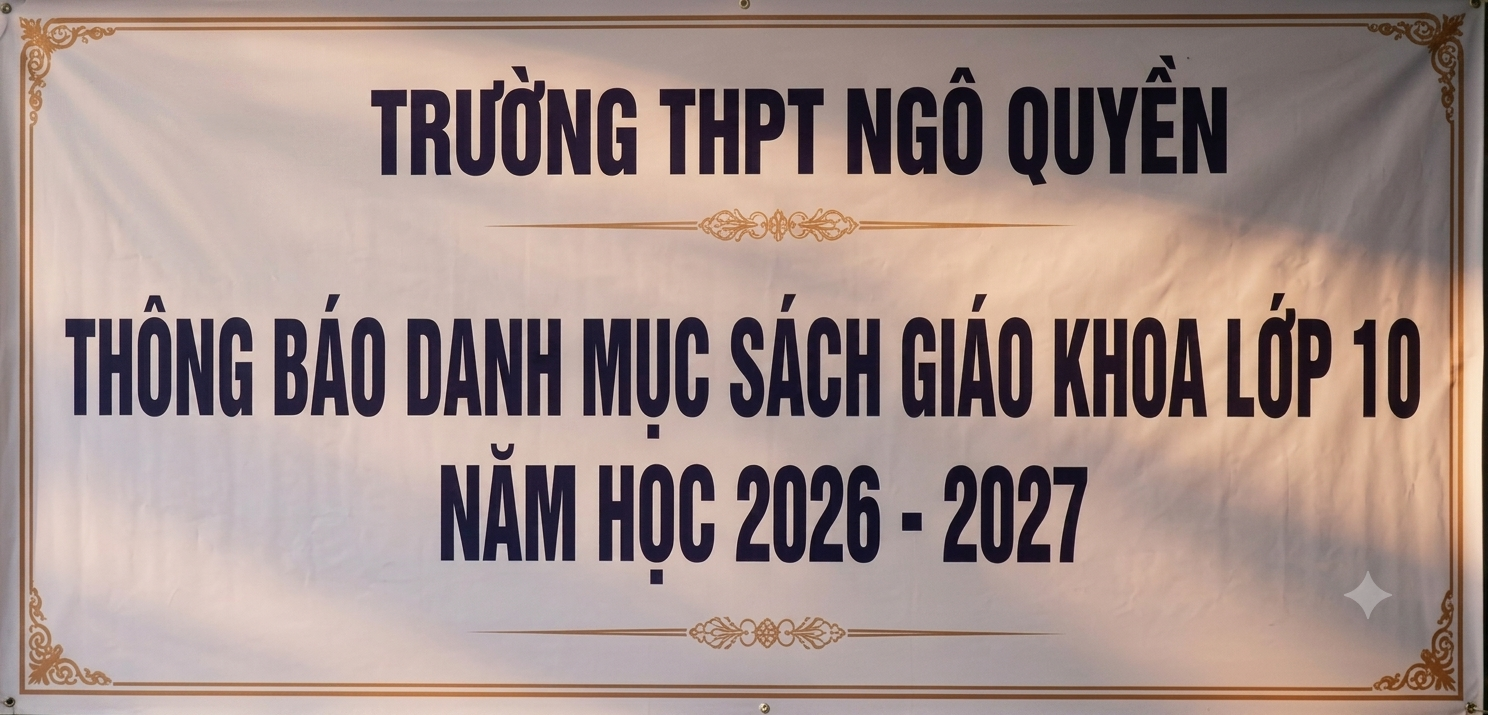 TRƯỜNG THPT NGÔ QUYỀN THÔNG BÁO DANH MỤC SÁCH GIÁO KHOA LỚP 10. NĂM HỌC 2026 - 2027
