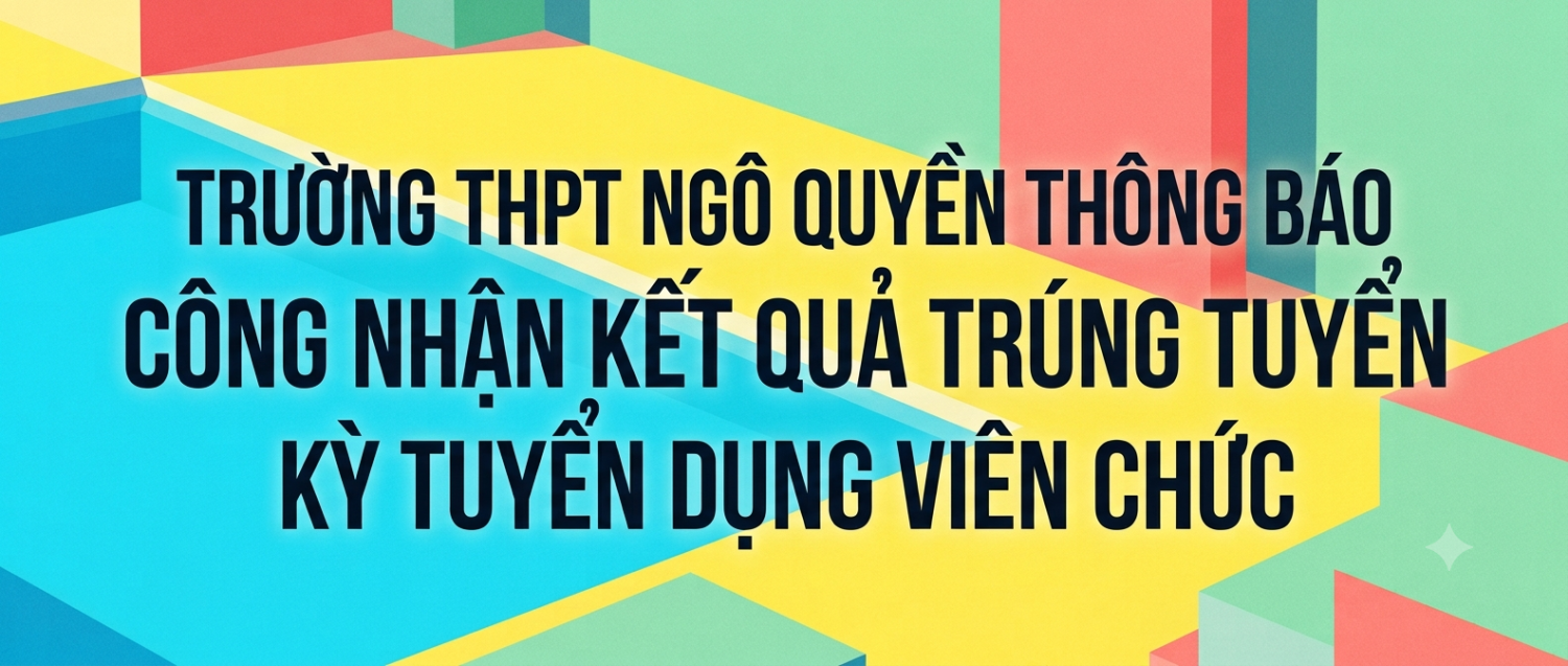 THÔNG BÁO CÔNG NHẬN KẾT QUẢ TRÚNG TUYỂN KỲ TUYỂN DỤNG VIÊN CHỨC NĂM 2025